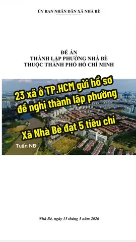 Sở Nội vụ TP.HCM cho biết hiện có 23/54 xã đã tự rà soát đánh giá hiện trạng và gửi hồ sơ đề nghị thành lập phường. Lộ trình Theo kế hoạch của UBND TP.HCM, đề án thành lập phường trải qua quy trình 9 bước, từ cấp xã đến Trung ương. Trong đó, các địa phương phải hoàn tất việc rà soát, đánh giá và lập hồ sơ trong tháng 4.2026; tổ chức lấy ý kiến cử tri về thành lập phường trong tháng 5 và hoàn thiện hồ sơ trình HĐND TP.HCM trước ngày 15.6.2026 Sau đó, hồ sơ sẽ tiếp tục được Bộ Nội vụ thẩm định, Chính phủ xem xét và trình Ủy ban Thường vụ Quốc hội quyết định.#phuongnhabe#sieutphcm#tuannhabe#nhabevuonminh#