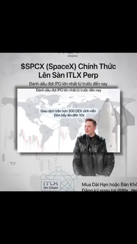 📈🚀 $SPCX LÊN CHUỖI CÙNG ITLX – MỞ RA KỶ NGUYÊN GIAO DỊCH MỚI Một trong những sự kiện tài chính đáng chú ý nhất vừa diễn ra khi $SPCX ghi dấu ấn với thương vụ IPO lớn nhất từ trước đến nay. Nhưng điều thực sự thú vị là giờ đây, $SPCX không còn bị giới hạn trong các thị trường truyền thống. 🔥 Thông qua ITLX Perp, người dùng có thể giao dịch $SPCX trên hơn 300 DEX vĩnh viễn với đòn bẩy lên đến 10x. 📊 Bạn tin vào tiềm năng tăng trưởng dài hạn của SpaceX? ➡️ Mở vị thế Long và đồng hành cùng hành trình phát triển. 📉 Bạn cho rằng mức định giá hiện tại đang quá cao? ➡️ Mở vị thế Short và tận dụng cơ hội từ những biến động của thị trường. 🌐 Đây không chỉ là một sản phẩm giao dịch mới. Đây là bước tiến đưa tài sản của thế giới thực đến gần hơn với hệ sinh thái blockchain phi tập trung. Với hạ tầng giao dịch không cần cấp phép, minh bạch và hoạt động xuyên chuỗi, @itlx_defi đang từng bước xây dựng tương lai nơi mọi người đều có thể tiếp cận các cơ hội tài chính toàn cầu chỉ với một ví Web3. ⚡ Tương lai của giao dịch đang được xây dựng trên blockchain. ⚡ Và $SPCX là một trong những tài sản đầu tiên mở đường cho xu hướng đó. #InterLink #ITLX #SPCX #ITLG #ITL 