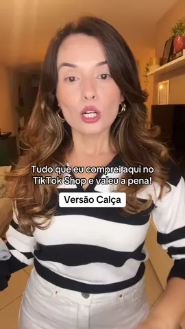 Tudo que eu comprei aqui no  TikTok Shop e valeu a pena, versão calça! #creatorsearchinsights2026 #creatorsearchinginsight #compreinotiktok #calcajeans #modafemininatiktok 