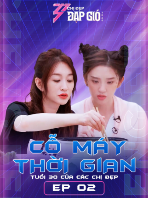 [VIETSUB] CỖ MÁY THỜI GIAN - TUỔI 30 CỦA CÁC CHỊ ĐẸP: EP2 Part 1 //Lên trước 1 part nè. #juzxau #xuhuong #vietsub #Vlog #đạpgió2026 #dapgio2026 #chengfeng2026 #chidepdapgio2026 #comaythoigian #lytieunhiem #duongnghehan #ontranhvanh #daitu #daisyed #truongnghethuong