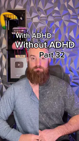 With ADHD Without ADHD. Part 32 #adhd 