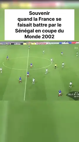 Sénégal 🇸🇳vs france 🇫🇷 CDM 2002 #france🇫🇷 #sénégalaise🇸🇳 #football #percer #mondial 