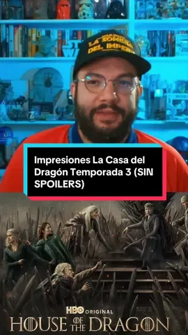 Impresiones La Casa del Dragón Temporada 3 (SIN SPOILERS)  #lacasadeldragon #houseofthedragon #series #rhaenyratargaryen #daemontargaryen 