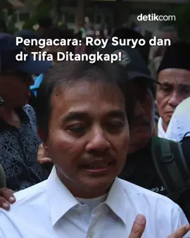 Roy Suryo dan dr Tifa ditangkap dalam kasus tudingan ijazah palsu Presiden ke-7 Joko Widodo (Jokowi). Hal ini dikonfirmasi oleh para pengacara Roy Suryo dan dr Tifa. 