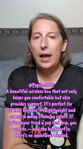 A beautiful wireless bra that not only keeps you comfortable but also provides support. It's perfect for summer because it’s lightweight and comes in many stunning colors. If you've never tried a pop lush bra, you need to — and the best part is, there’s no underwear needed.#bra #popilush #nowire #comfort 