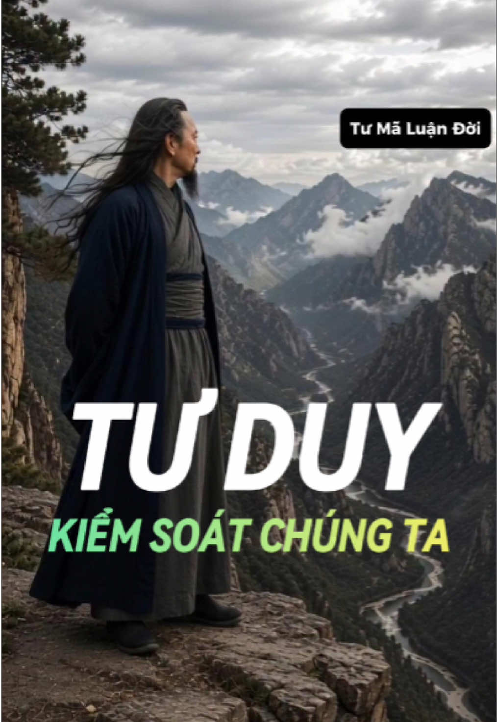 Tư duy kiếm soát chúng ta #daoly #trietlycuocsong #baihoccuocsong #tuduythanhcong #tumaluandoi 