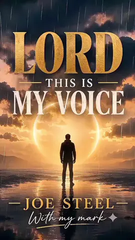 Lord, this is my voice… Not borrowed. Not copied. Not replaced. This is my mark. This is my prayer. This is Joe Steel. 🎙️ Lord This Is My Voice Coming straight from the heart.