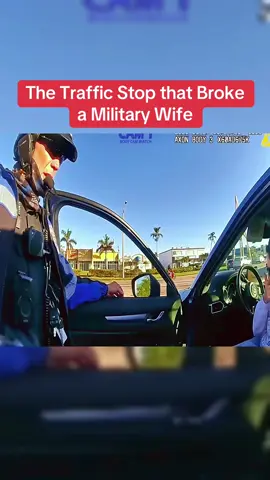 The Traffic Stop that Broke a Military Wife #cops #bodycam 