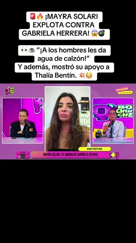 Mayra Solari salió al frente y lanzó fuertes declaraciones sobre Gabriela Herrera, mientras respaldaba públicamente a Thalía Bentín. 🔥👀#gabrielaherrera #mayrasolari #diegochavarri #thaliabentin #farandulaperuana 