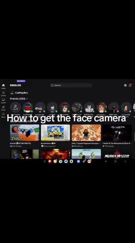 How to get the face camera in roblox only works in 2026
