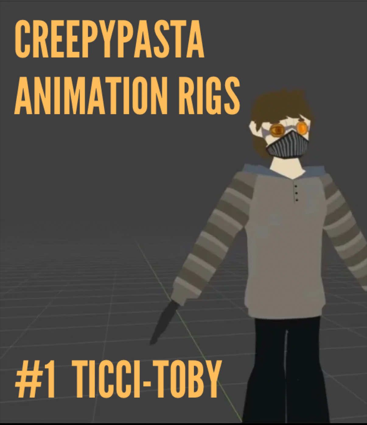 CreepyPasta Animation rigs -1 | Ticci-Toby | modeling, rigging, and animating. #creepypastas #ticcitoby  Hello,  this video is mainly about my thought process while making Toby into an animation rig.  there’s a lot I could say about Toby, but I had a lot of fun building his model. And I’m very excited to work on the next one! Whenever it comes out. Credits For all photos and videos that are not mine - alexthecoolfish - Cosmic MJ - oakmoviez - Ijustwannahavefun - CAUTIONISM - Fightmaker - LycheeChong - Slender man 2011 - In that one section where I show a bunch of creepy pasta characters, almost all of the images are from their creators. 