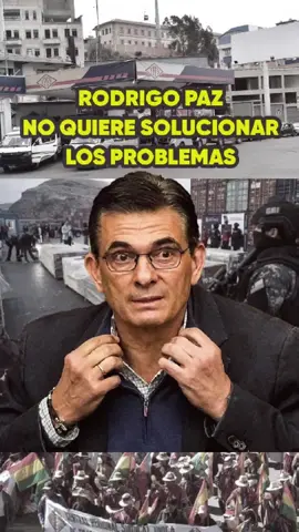 Rodrigo Paz no soluciona nada porque el conflicto le conviene para desmantelar el país  #Bolivia #crisis #conflicto #RodrigoPaz #EstadodeExcepción 
