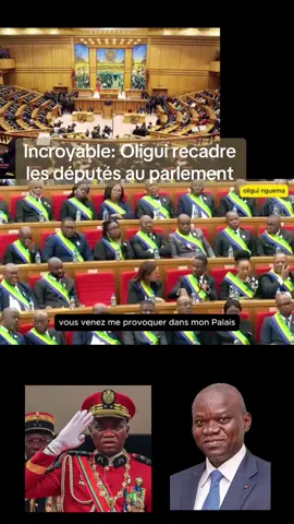 Incroyable: Oligui recadre les députés au parlement République du Gabon