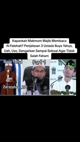 #بسم_الله_الرحمن_الرحيم  اللهم صل على سيدنا محمد وعلى ال سيدنا محمد Assalamualaikum semua sahabat fillahku selamat sore #dakwah_islam #buyayahya #foryoupage #fypspeciallist  Kapankah Makmum Wajib Membaca Al-Fatehah? Penjelasan 3 Ustadz Buya Yahya, Uah, Uas, Dengarkan Sampai Selesai Agar Tidak Salah Faham