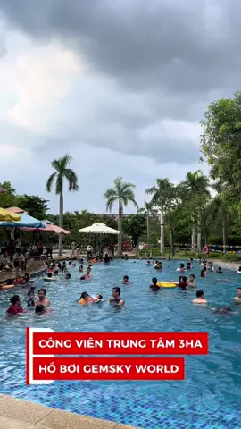 Review thực tế công viên trung tâm 3ha và hồ bơi ngày chủ nhật 21-6-2026 dự án Gemsky World 92.2 ha tại Long Thành #gem #gemskyworld #gemskyworld_longthành #sanbaylongthanh #lethanhnhan 