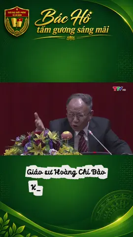 Giáo sư Hoàng Chí Bảo kể chuyện về Bác Hồ