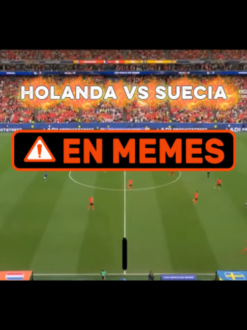 Holanda vs Suecia en memes 🤠⚽⚽⚽ #viral #viralvideo #VIRAL #memes #futbol #mundial2026 #videoviral #mexico
