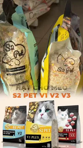[Hỏa tốc] Hạt Cho Mèo S2 Pet V1 V2 V3, Đạm 32%, Siêu Topping, Hỗ Trợ Tăng Cân, Tiết Niệu Và Tiêu Hoá#thucanchomeo #hatchomeo #thucanthucung #hatchothucung #thucanmeo 