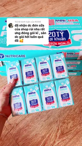 Trả lời @ROSIE cảm ơn c luôn ủng hộ shop ạ.Chúc mừng c đã săn được giá hời.Sữa meta fresh sữa tươi bổ sung sữa non.#metafresh #suatuoi #20tyloikhuan #ítduong 