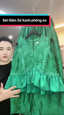 Sét Gấm 3D Xanh Phồng Eo 