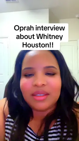 That story should’ve never been shared with the public! #oprah #whitneyhouston #fypシ゚viral 
