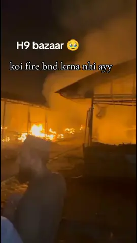 koi fire worker nhi ayy #fireforce #fireworks #firefighter #rawalpindi #h9bazarfire 