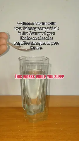 A Glass of Water with two Tablespoons of Salt in the Corner of your Bedroom absorbs negative Energies in your Home. #waterandsalt #saltwater  #waterritual #salt #spirituality 