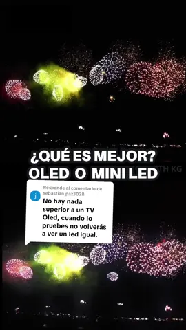 Respuesta a @sebastian.paz3028 Mini Led vs Oled 😌 ninguno es mejor 
