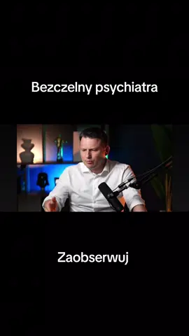 Bezczelny psychiatra