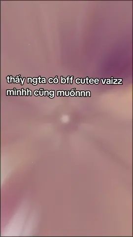 thích lammm #xuhuong #viral #fyp #bff #xyzbca 