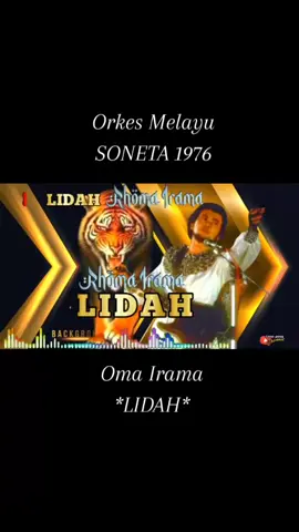 #RhomaIrama #Lidah.....Tembang Jadul Om Soneta Populer 1976