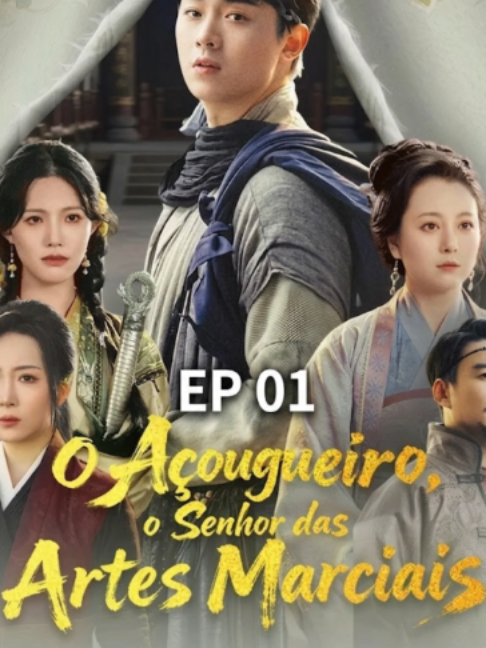 O Açougueiro EP 01 #DoramaDeAcao  #ArtesMarciais  #Wuxia #DoramaTikTok  #IndicaçãoDeDorama  #TikTokMeFezAssistir