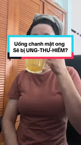 1 cốc chanh mật ong buổi sáng, có chị em nào thường uống thì...Dừng lại ngay vì chính em đang bị-UNG-THƯ-HlẾM rồi?? @Pika Tuyến Nè #Pikatuyen #ungthuhiem 
