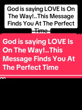 God is saying LOVE Is On The Way!..This Message Finds You At The Perfect Time #learnontiktokcontest #jonathanbrisco #pray #satan #spirituality 