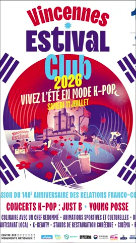 🎟 JUST B & YOUNG POSSE eront présents au Vincennes Estival Club pour se produire lors d’une journée 100% dédiée à la Corée !  ✨🇰🇷🧋 Le Vincennes Estival Club vous propose une journée entière dédiée à la Corée, qui se tiendra le samedi 11 juillet au château de Vincennes. Au programme : K-pop, random dance, initiation à la danse K-pop, K-beauty, projection de film, masterclass culinaire et de nombreuses animations autour de la culture coréenne. 🎟️ Entrée gratuite jusqu’à 18h, puis 3€ par adulte ou 5€ pour deux adultes.  🎫 Entrée gratuite pour les mineurs. @Centre Culturel Coréen @Ville de Vincennes ✨ #kpop #justb #youngposse #kpopfyp #concert  
