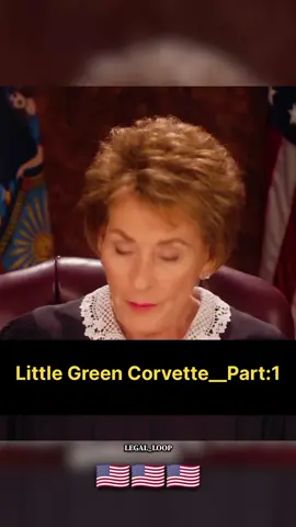 Little Green Corvette__Part:1 #justice #judge #judy #case #court 