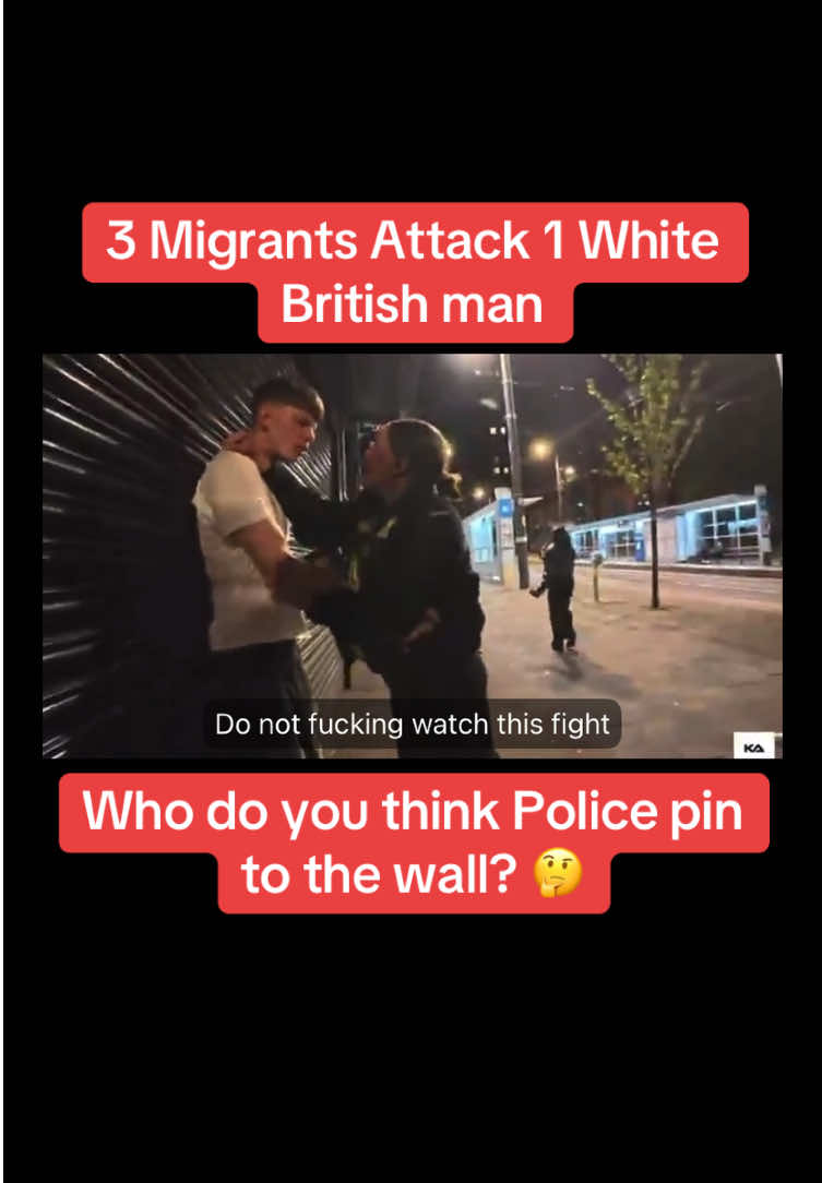 Of course they pinned the white man to the wall, then the female officer has the audacity to make out he hit her! The man was just attacked and knocked to the floor by multiple assailants. As soon as he got back up, the officer pins him to the wall. He is bound to continue lashing out, not knowing who you are or your intentions. Any decent training would have taught you that. British Police hate British natives. It’s time for serious change. #fyp #foryou #UK #Police #Immigration
