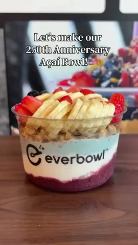 Happy Birthday America! To celebrate America turning 250, you get to save $2.50 off all orders on July 4th! Open until 4pm! 🇺🇸🤩🎆 #fyp #Everbowl #HappyBdayAmerica 