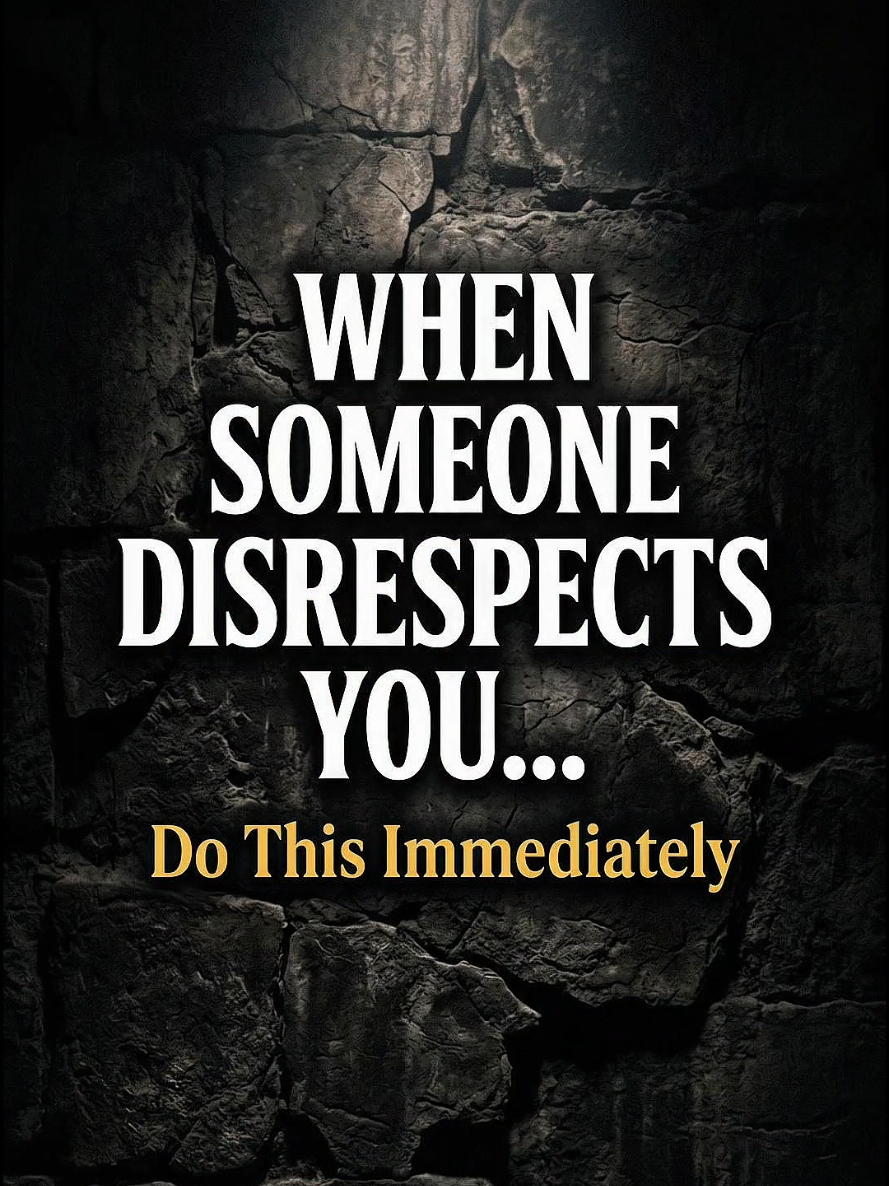 When Someone Disrespects You, So This Immediately #selfrespect #emotionalintelligence #stoicism #psychology #personaldevelopment 