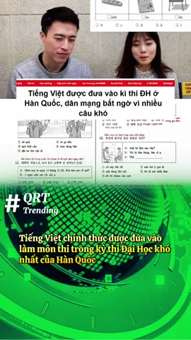 Tiếng Việt chính thức được đưa vào làm môn thi trong kỳ thi Đại Học khó nhất của Hàn Quốc #qrttrending 