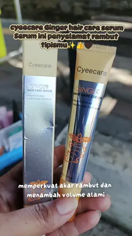 cyeecare ginger hair care serum ribut lebih tebal dan lembut#haircare #gingerhaircare #cyeecaregingerhaircare 