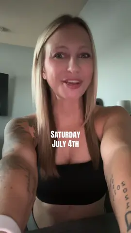 Saturday: July 4th