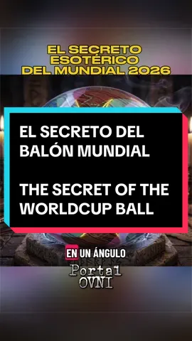 ¿El balón del Mundial 2026 es un ritual a plena luz del día? Cuando cruzas los patrones de sus paneles, se forma un hexagrama perfecto (la estrella hermética del 