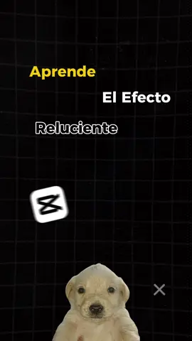 Como Hacer El Efecto Reluciente En CapCut 🔥👀❤️ #fyp #tutorial #CapCut #tip #reluciente