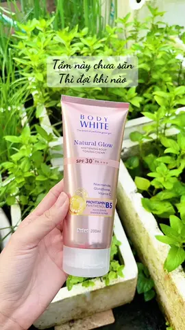 Kem body dưỡng trắng da chống nắng dưỡng ẩm nâng tone Tức Thì Natural Glow 200ml SPF30+ PA++++ - Làm Đẹp Da #bodywhitening #bodywhite #kemduongtrangda #tiktokshop77 #menhimtho 