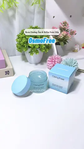 Kem dưỡng ẩm & kiềm dầu giúp da vừa mịn màng, ẩm mịn , k bị bóng dầu #Osmofree  #kemduongam #kemduongamkiemdau #lamdep #skincare 