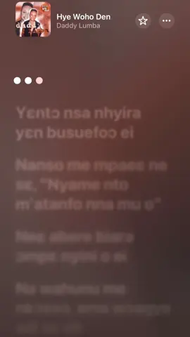 Part 277 || Hye Wo ho den - daddy Lumba #daddylumba #daddylumbafans #daddylumbasongs #musiclyrics 