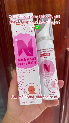 Mùa này thời tiết thay đổi con dễ bị ốm vặt, các mẹ cứ để sẵn trong nhà nha, đung được cho bé từ 3th tuổi#xitmuiuutruong #xitmuinebusal #nebusalhong #xuhuong 