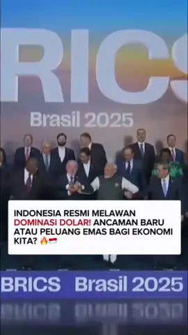 selamat tinggal dominasi dollar! indonesia kini pilih jalur mandiri 🔥🤩 #Dedolarisasi #IndonesiaMaju #Viral #Indonesia #StopDollar #Rupiah