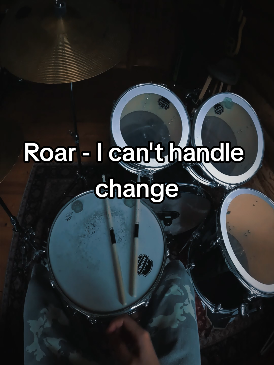 Roar - I can't handle change #roar #icanthandlechange #песни #барабаны #барабанщик #музыка #drums #rec #pov #cover #drummer #music #song